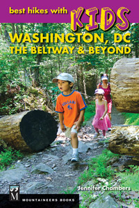 Best Hikes with Kids: Washington DC, The Beltway & Beyond
